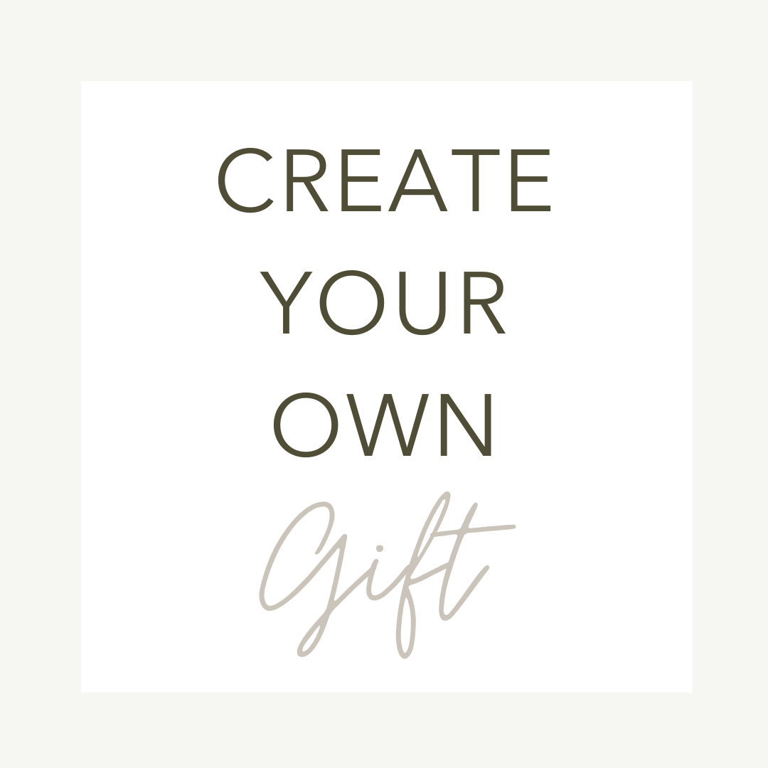 Create Your Own Gift
